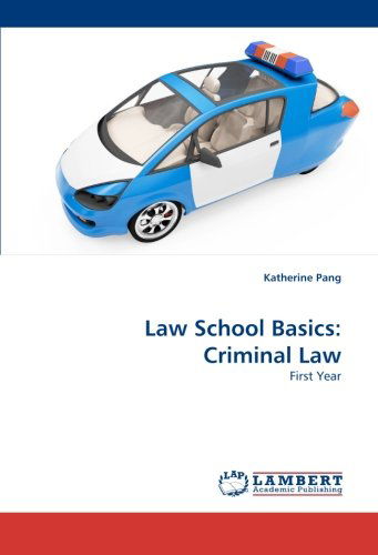 Cover for Katherine Pang · Law School Basics: Criminal Law: First Year (Paperback Book) (2011)
