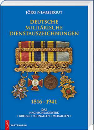 Cover for Jörg Nimmergut · Deutsche militärische Dienstauszeichnungen 1816  1941 (Bok) (2023)