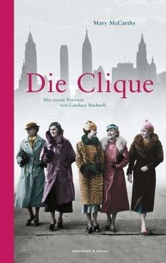 Cover for McCarthy · Die Clique (Bog)