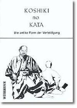 Cover for Joachim Schulte · Koshiki no Kata (Paperback Book) (2004)