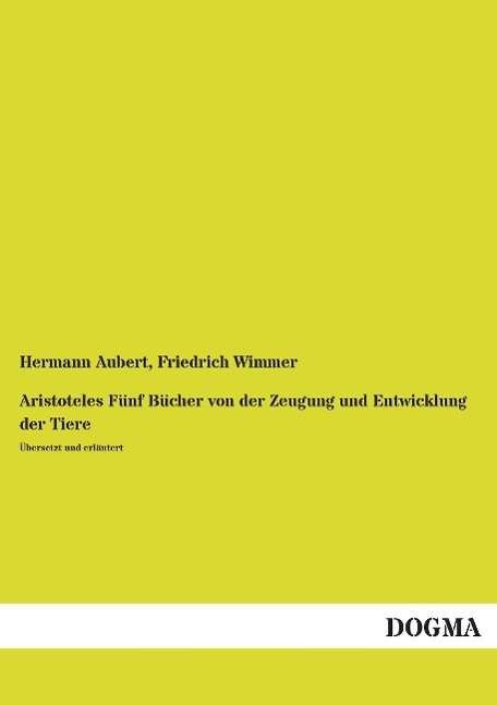Cover for Aubert · Aristoteles Fünf Bücher von der (Buch)