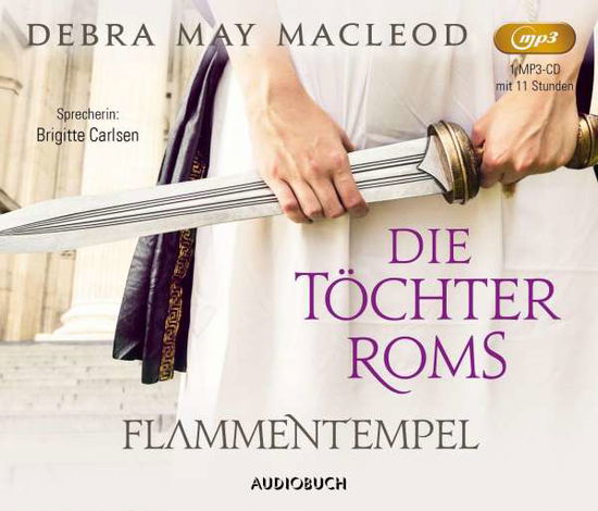 Cover for Debra Macleod · CD Die Töchter Roms: Flammente (CD)