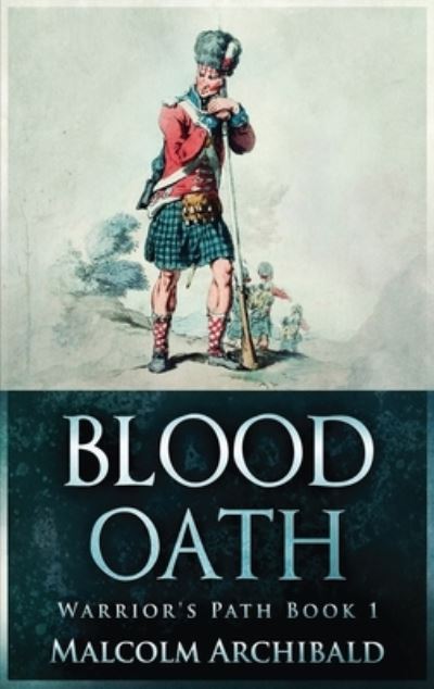 Cover for Malcolm Archibald · Blood Oath (Hardcover Book) (2021)