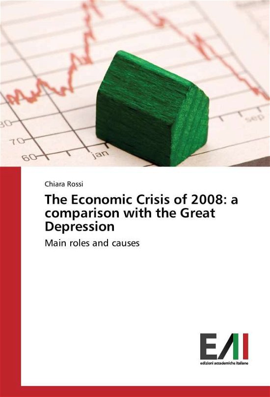Cover for Rossi · The Economic Crisis of 2008: a co (Book)