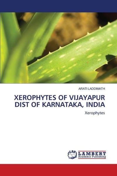 Cover for Laddimath · Xerophytes of Vijayapur Dist (Bok) (2020)