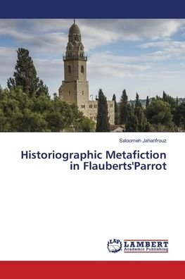 Cover for Jahanfrouz · Historiographic Metafiction (Bok) (2020)