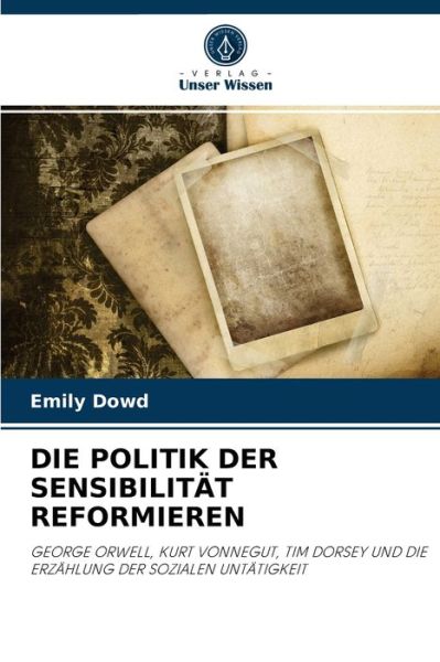 Cover for Emily Dowd · Die Politik Der Sensibilitat Reformieren (Paperback Book) (2021)