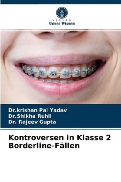 Cover for Dr Krishan Pal Yadav · Kontroversen in Klasse 2 Borderline-Fallen (Paperback Bog) (2021)