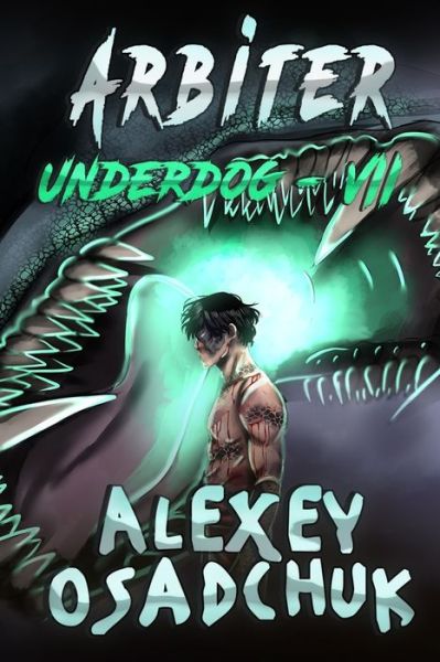 Cover for Alexey Osadchuk · Arbiter (Underdog Book #7) (Pocketbok) (2021)