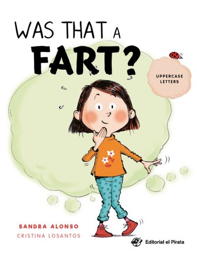 Cover for Sandra Alonso · Was That a Fart? (Book) (2023)