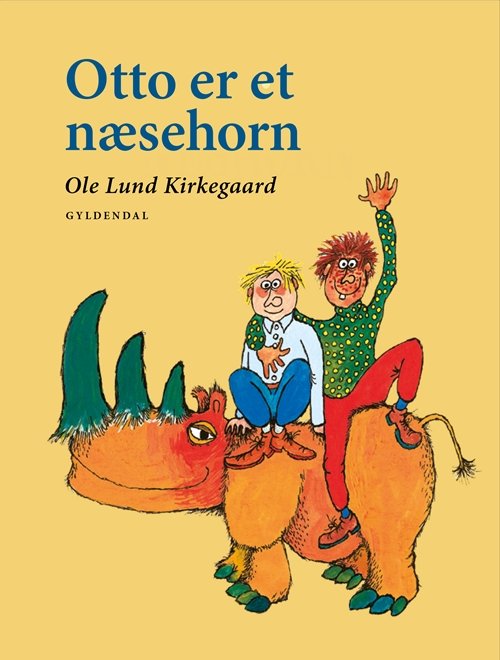 Cover for Ole Lund Kirkegaard · Ole Lund Kirkegaards Klassikere: Otto er et næsehorn (Bound Book) [9th edition] [Indbundet] (2014)