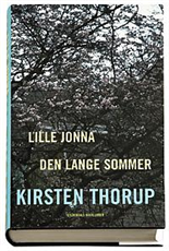 Cover for Kirsten Thorup · Lille Jonna og Den lange sommer (Bound Book) [1. Painos] [Indbundet] (2007)