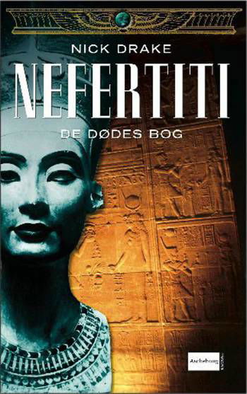 Cover for Nick Drake · Nefertiti - Dødebogen (Bound Book) [1. Painos] (2007)