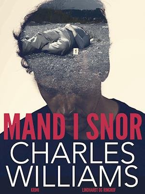 Cover for Charles Williams · Mand i snor (Sewn Spine Book) [1st edition] (2019)