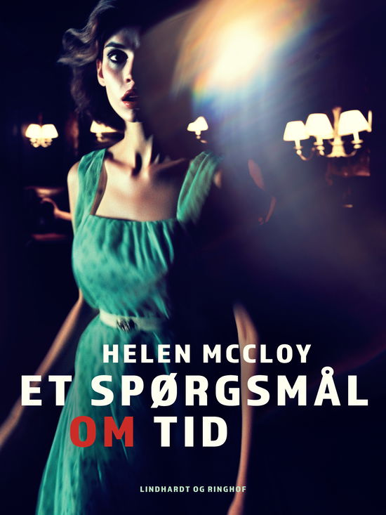 Cover for Helen McCloy · Et spørgsmål om tid (Sewn Spine Book) [1st edition] (2024)