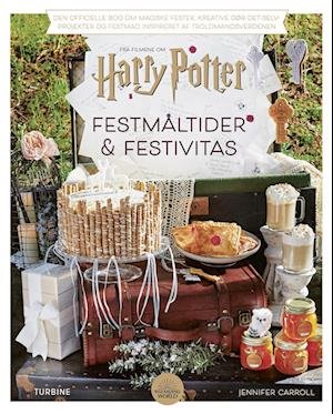 Cover for Jennifer Carroll · Harry Potter: Festmåltider og festivitas (Hardcover Book) [1st edition] (2022)