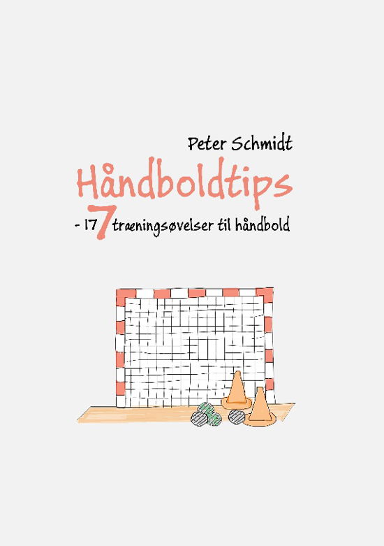 Cover for Peter Schmidt · Håndboldtips 7 (Paperback Book) [1.º edición] (2023)