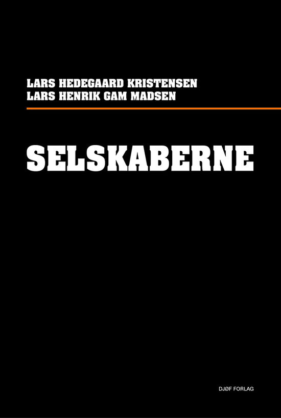 Cover for Lars Henrik Gam Madsen  &amp; Lars Hedegaard Kristensen · Selskaberne (Sewn Spine Book) [1. wydanie] (2022)