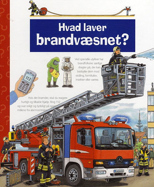 Cover for Andrea Erne · Hvad laver brandvæsnet? (Spiral Book) [1st edition] (2008)