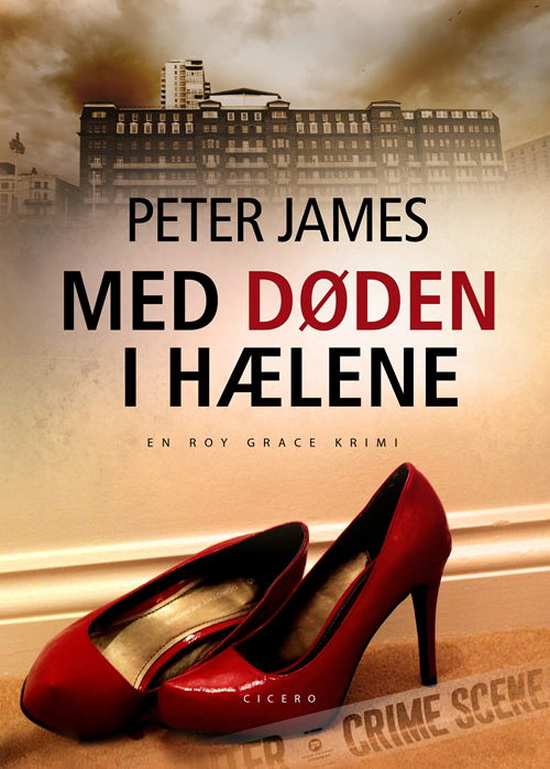 Cover for Peter James · En Roy Grace-krimi: Med døden i hælene (Sewn Spine Book) [1st edition] (2011)