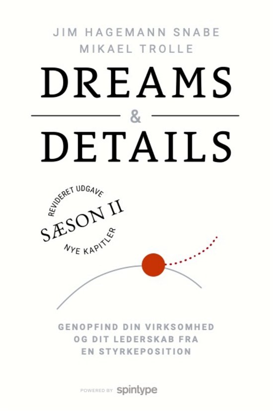Cover for Jim Hagemann Snabe &amp; Mikael Trolle · Dreams &amp; Details (Paperback Book) [2. Painos] (2022)