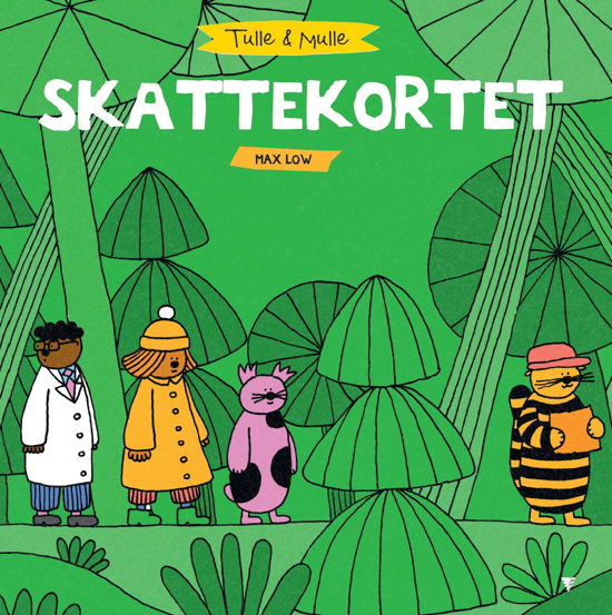 Cover for Max Low · Tulle &amp; Mulle: Tulle &amp; Mulle - Skattekortet (Inbunden Bok) [1:a utgåva] (2024)