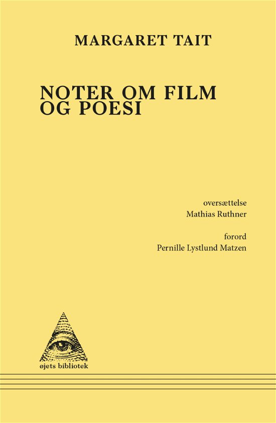 Cover for øjets bibliotek: Noter om film og poesi (Hæftet bog) [1. udgave] (2023)