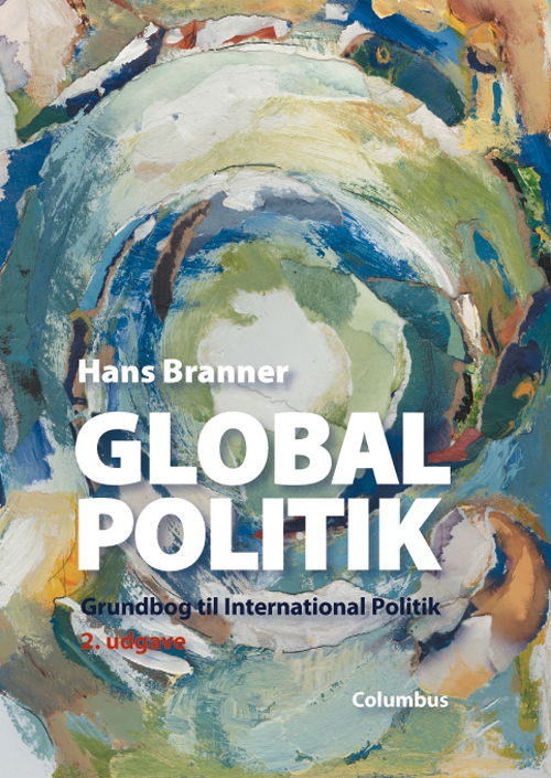 Cover for Hans Branner · Global politik (Book) [2nd edition] (2010)