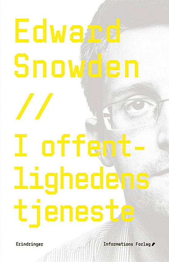 Cover for Edward Snowden · I offentlighedens tjeneste (Bound Book) [1. Painos] (2019)