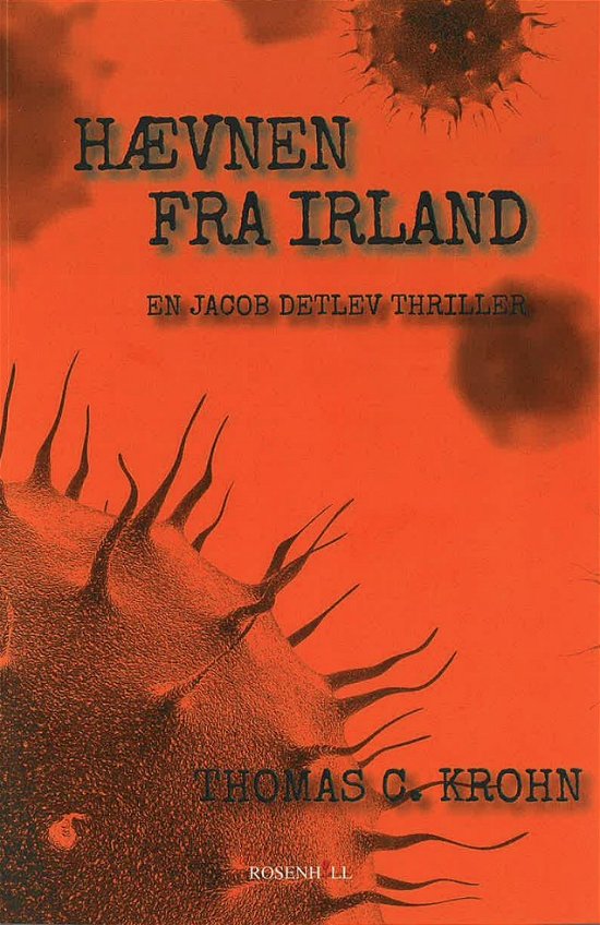 Thomas C. Krohn · Hævnen fra Irland (Sewn Spine Book) [1st edition] (2024)