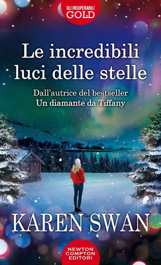 Cover for Karen Swan · Le Incredibili Luci Delle Stelle (Book)