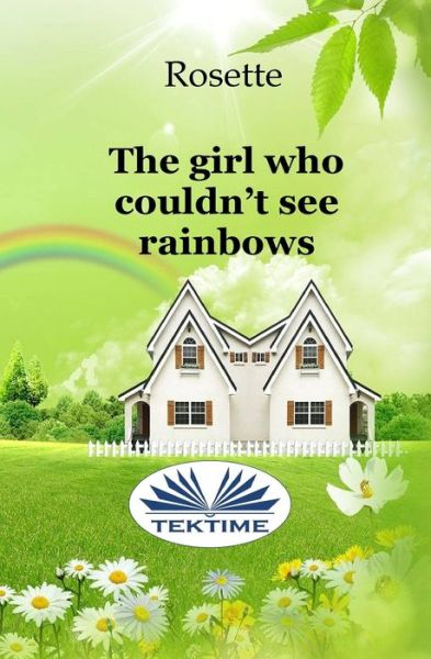 Cover for Rosette · The girl who couldn't see rainbows (Paperback Bog) (2018)