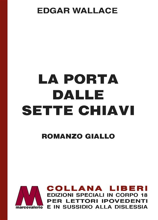 Cover for Edgar Wallace · La Porta Dalle Sette Chiavi. Ediz. A Caratteri Grandi (Bok)