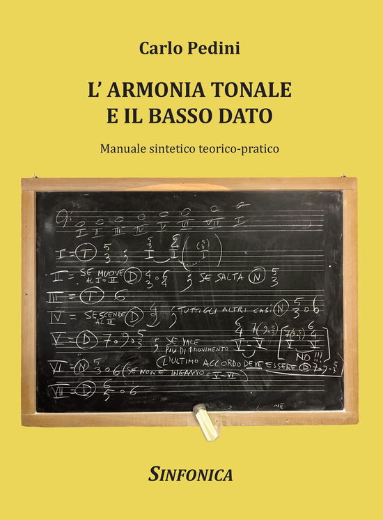 Cover for Carlo Pedini · L' Armonia Tonale E Il Basso Dato. Manuale Sintetico Teorico-Pratico (Book)