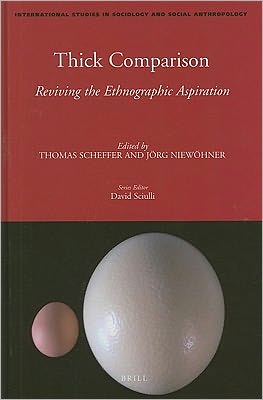 Cover for Forthcoming · Thick Comparison: Reviving the Ethnographic Aspiration (International Studies in Sociology and Social Anthropology) (Hardcover Book) [1st edition] (2010)