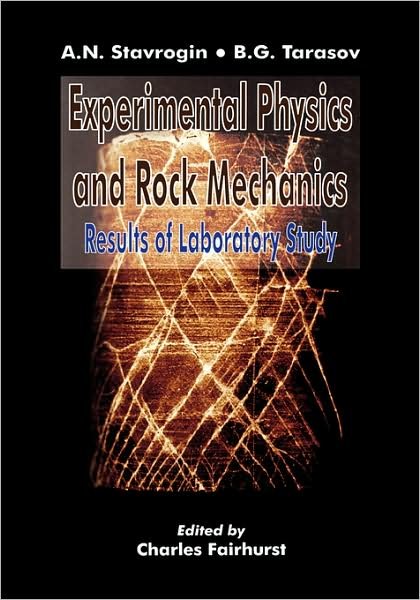 A N Stavrogin · Experimental Physics and Rock Mechanics (Gebundenes Buch) (2001)