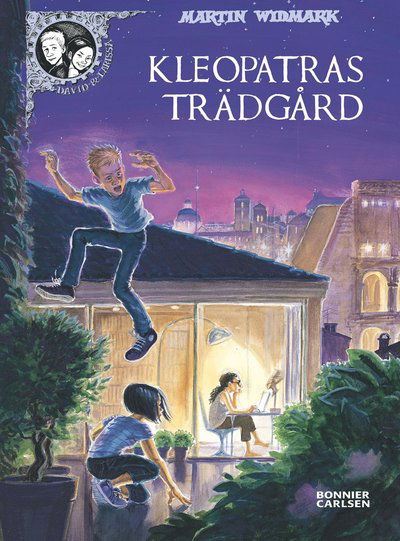 Cover for Martin Widmark · David &amp; Larissa: Kleopatras trädgård (Map) (2013)