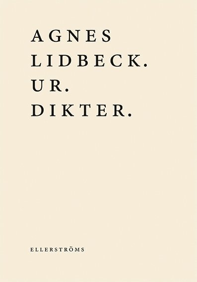 Cover for Agnes Lidbeck · Ur (Bok) (2018)