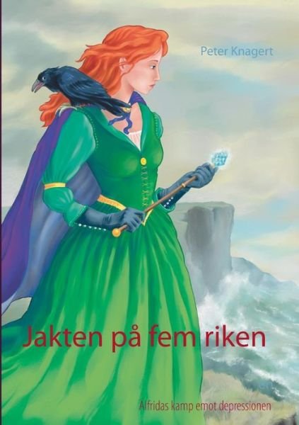 Cover for Peter Knagert · Jakten Pa Fem Riken (Paperback Book) (2015)