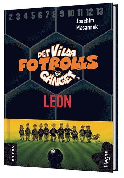 Cover for Joachim Masannek · Det vilda fotbollsgänget: Det vilda fotbollsgänget. Leon (Innbunden bok) (2015)