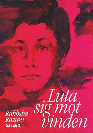 Cover for Rakhsha Razani · Luta sig mot vinden (Paperback Book) (2020)