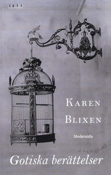 Gotiska berättelser - Karen Blixen - Kirjat - Modernista - 9789177818137 - perjantai 25. tammikuuta 2019