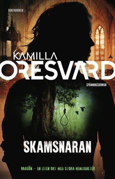 Cover for Kamilla Oresvärd · Vargön: Skamsnaran (Gebundesens Buch) (2021)
