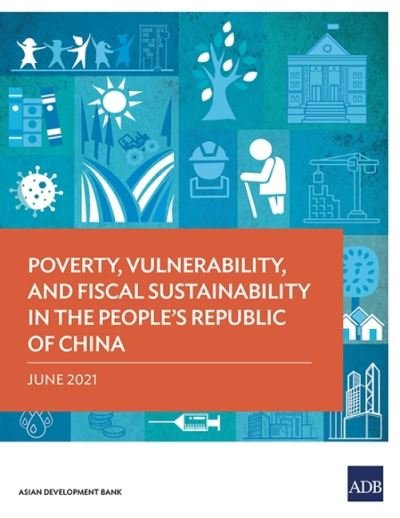 Cover for Asian Development Bank · Poverty, Vulnerability, and Fiscal Sustainability in the People's Republic of China (Paperback Book) (2022)