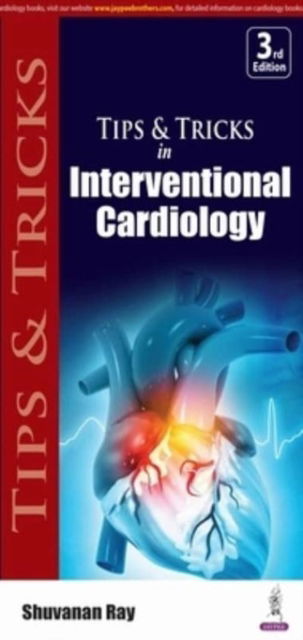 Cover for Shuvanan Ray · Tips &amp; Tricks in Interventional Cardiology (Paperback Book) [3 Revised edition] (2023)