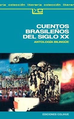 Cover for Carlos Drummond De Andrade · Cuentos Brasilenos Del Siglo Xx: Antologia Bilingue (Paperback Book) [Spanish edition] (1996)