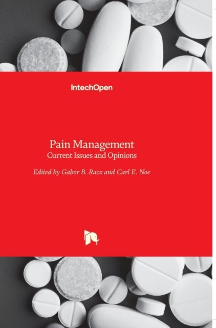 Cover for Gabor Racz · Pain Management: Current Issues and Opinions (Hardcover Book) (2012)