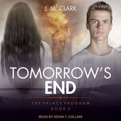 Cover for J M Clark · Tomorrow's End (CD) (2018)