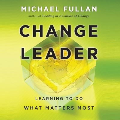 Cover for Michael Fullan · Change Leader (CD) (2011)