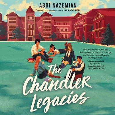Cover for Abdi Nazemian · The Chandler Legacies Lib/E (CD) (2022)